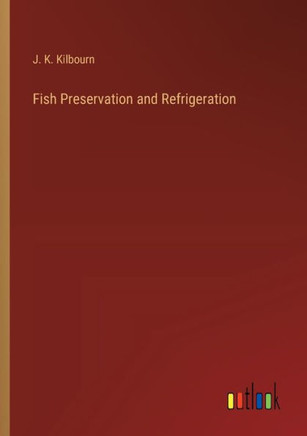 Fish Preservation and Refrigeration