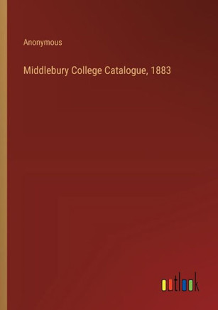 Middlebury College Catalogue, 1883