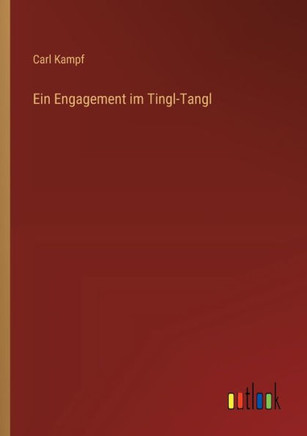 Ein Engagement im Tingl-Tangl
