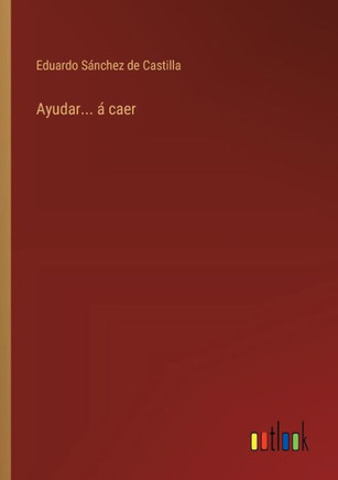 Ayudar... á caer