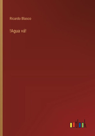 !Agua vá!