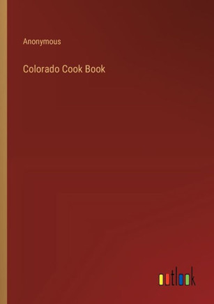Colorado Cook Book