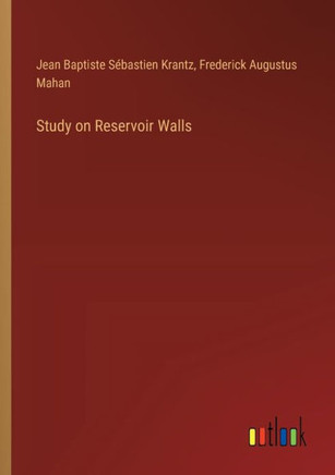 Study on Reservoir Walls