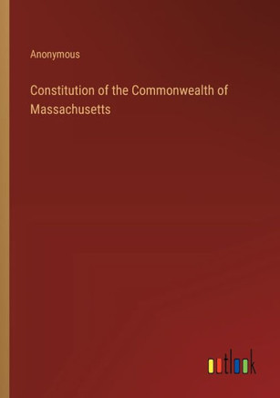 Constitution of the Commonwealth of Massachusetts
