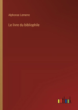 Le livre du bibliophile