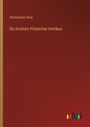 De Aristidis Plutarchei fontibus