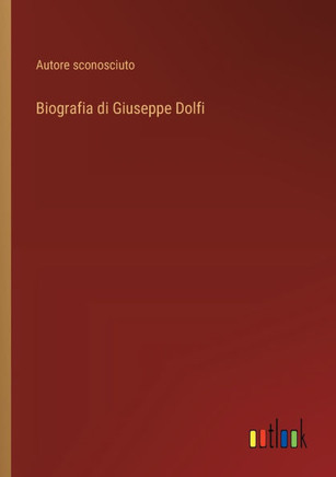Biografia di Giuseppe Dolfi