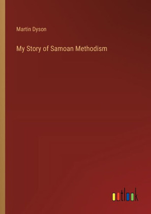 My Story of Samoan Methodism