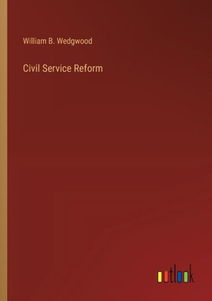Civil Service Reform