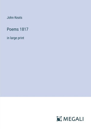 Poems 1817 : in large print