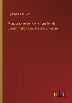 Monographie der Rhynchonellen der Juraformation von Elsass-Lothringen