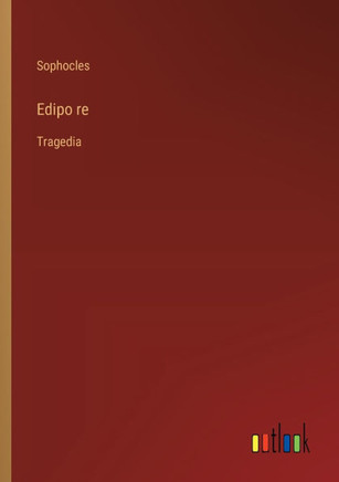 Edipo re : Tragedia