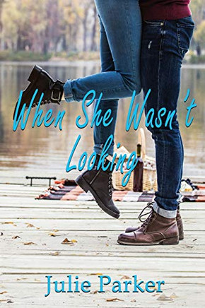 When She Wasn'T Looking