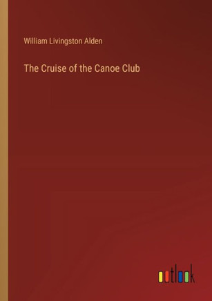 The Cruise of the Canoe Club
