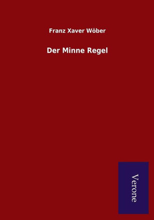 Der Minne Regel