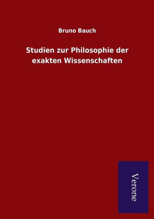 Studien zur Philosophie der exakten Wissenschaften