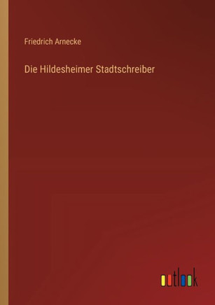 Die Hildesheimer Stadtschreiber