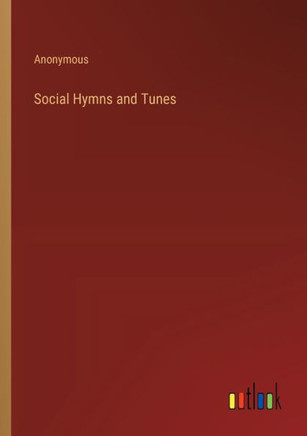 Social Hymns and Tunes