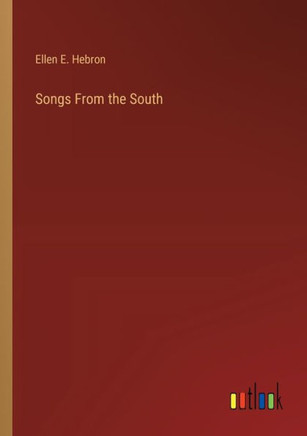 Songs From the South