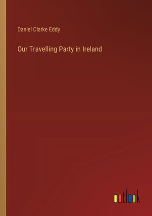 Our Travelling Party in Ireland