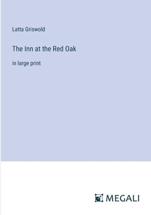 The Inn at the Red Oak : in large print