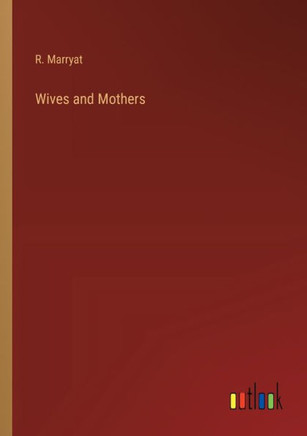 Wives and Mothers