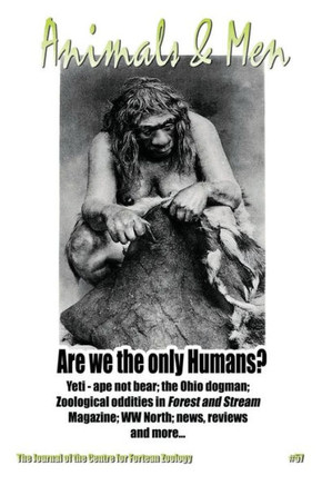 Animals & Men #57: The Journal of the Centre for Fortean Zoology (57)