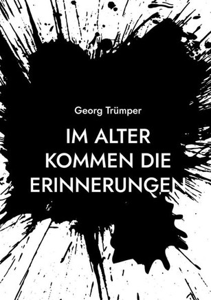 Im Alter kommen die Erinnerungen