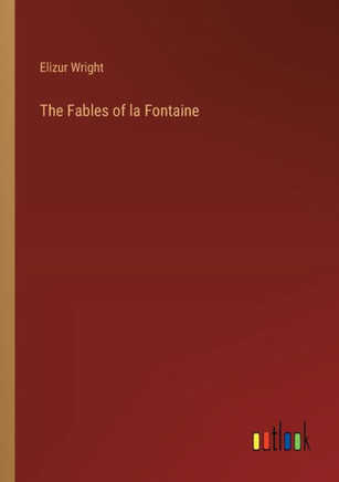 The Fables of la Fontaine