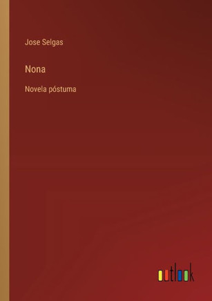 Nona : Novela póstuma