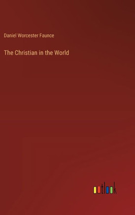 The Christian in the World