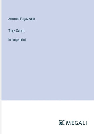 The Saint : in large print