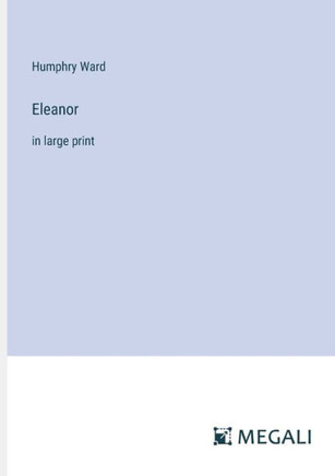 Eleanor : In Large Print