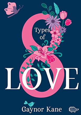 Eight Types Of Love