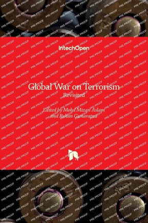 Global War on Terrorism - Revisited : Revisited