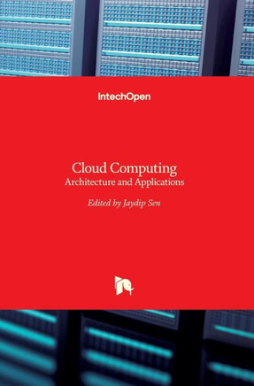 Cloud Computing : Architecture and Applications
