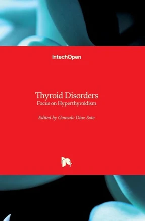 Thyroid Disorders : Focus on Hyperthyroidism