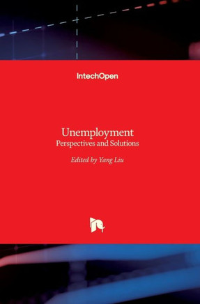 Unemployment : Perspectives and Solutions