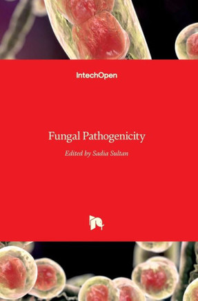Fungal Pathogenicity Fungal Pathogenicity