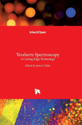 Terahertz Spectroscopy : A Cutting Edge Technology
