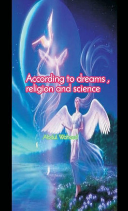 According to the Dreams Religion and Science