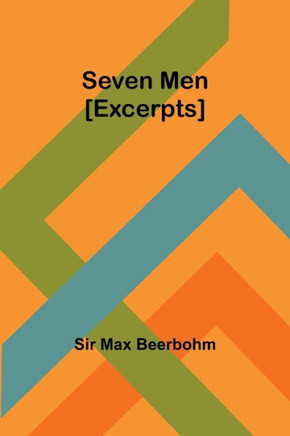 Seven Men [Excerpts]