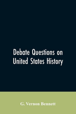Debate Questions On United States History