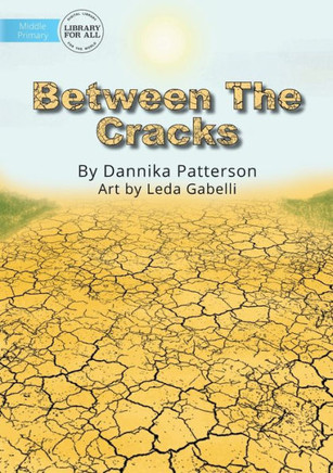 Between The Cracks (Natural Hazards)