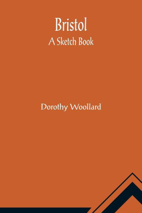 Bristol : A Sketch Book