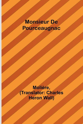 Monsieur De Pourceaugnac