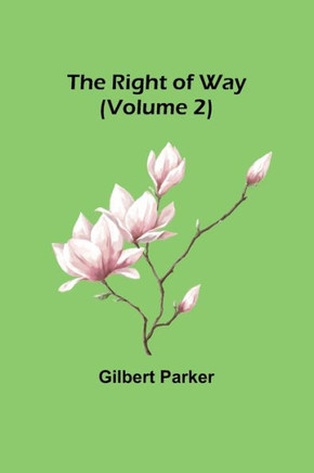 The Right of Way (Volume 2)