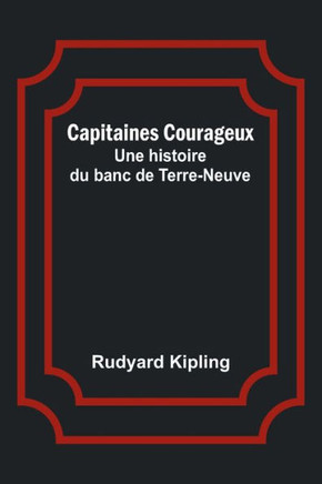 Capitaines Courageux : Une histoire du banc de Terre-Neuve