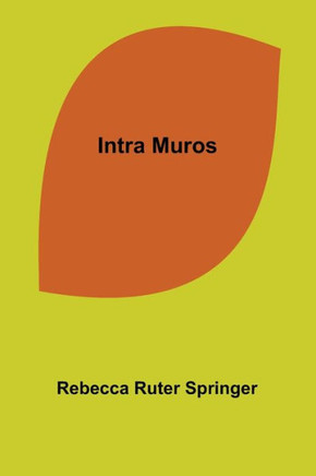 Intra Muros Intra Muros