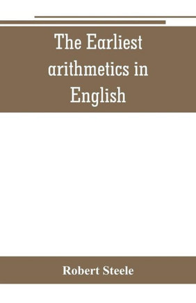 The Earliest Arithmetics in English